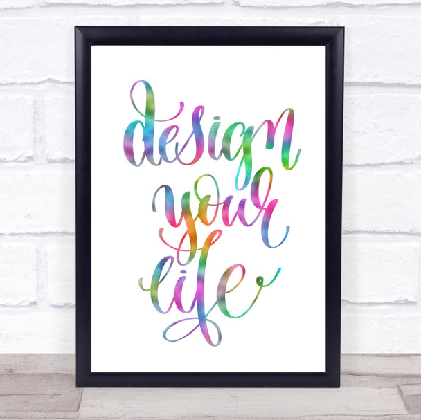 Design Your Life Swirl Rainbow Quote Print