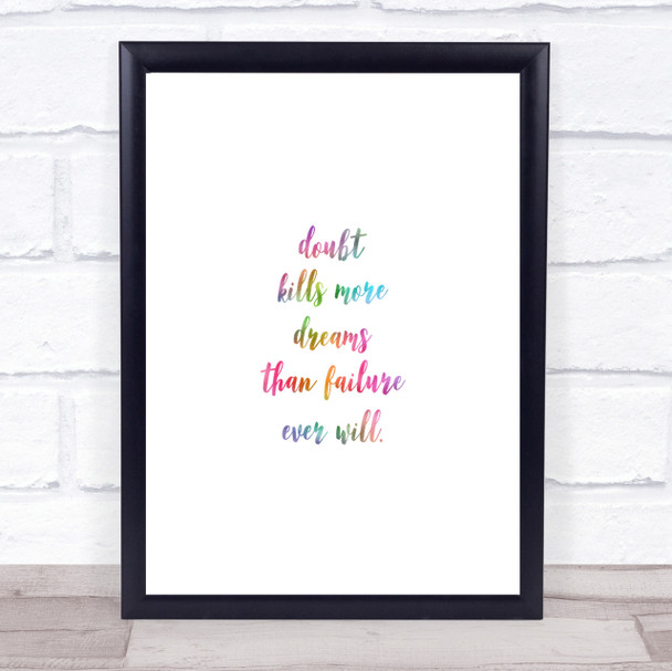 Doubt Kills Dreams Rainbow Quote Print