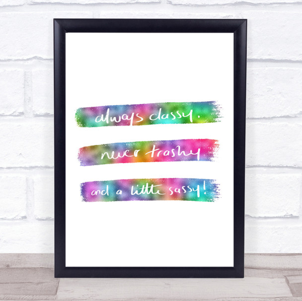 Always Classy Rainbow Quote Print