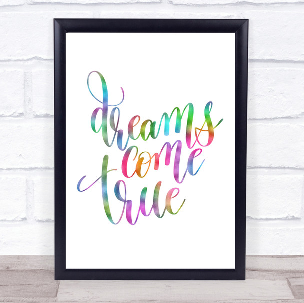 Dreams Come True Rainbow Quote Print