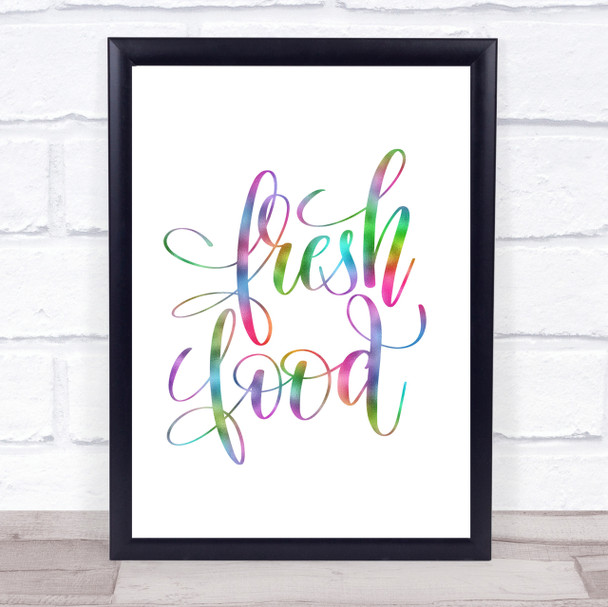 Fresh Food Rainbow Quote Print
