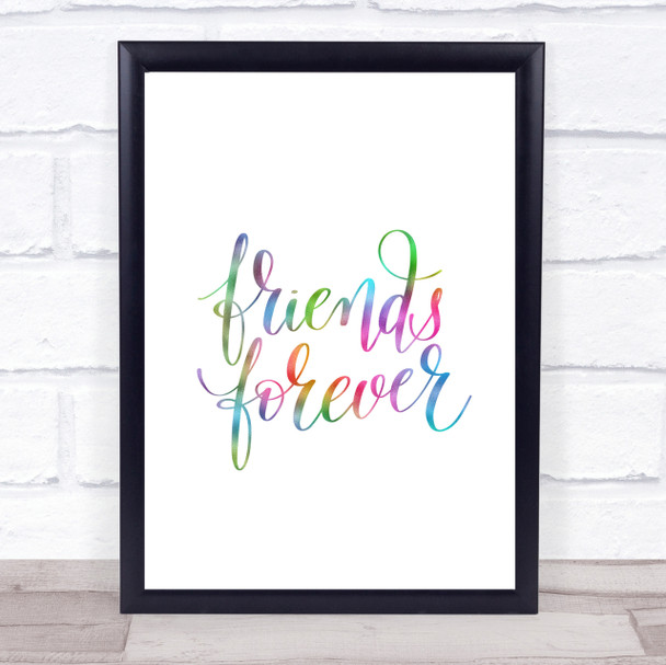 Friends Forever Rainbow Quote Print