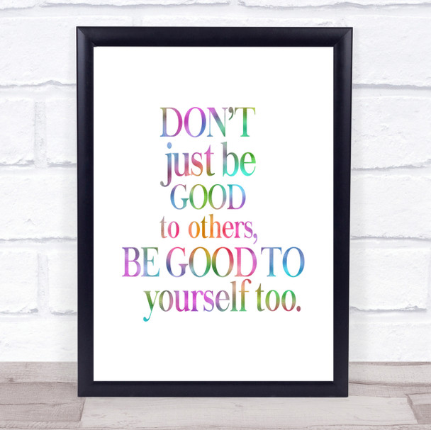 Good To Yourself Rainbow Quote Print