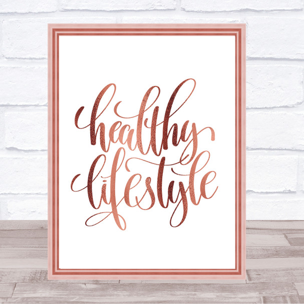 Healthy Lifestyle Quote Print Poster Rose Gold Wall Art