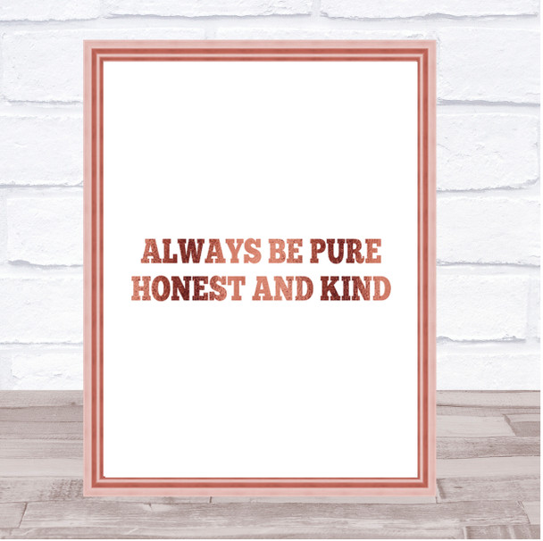 Honest And Kind Quote Print Poster Rose Gold Wall Art