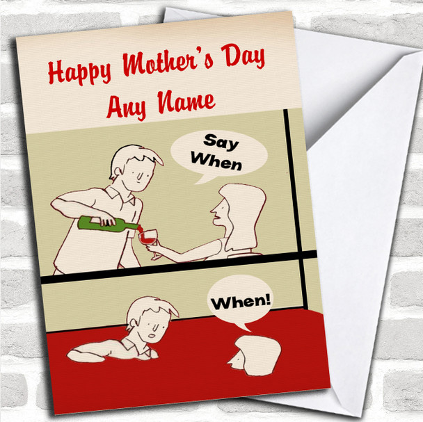 Funny Joke Lots Of Wine Personalized Mother's Day Card