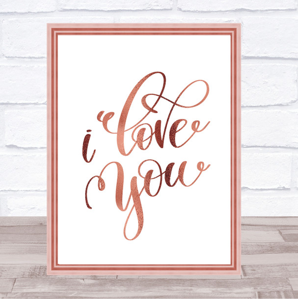 I Love U Quote Print Poster Rose Gold Wall Art