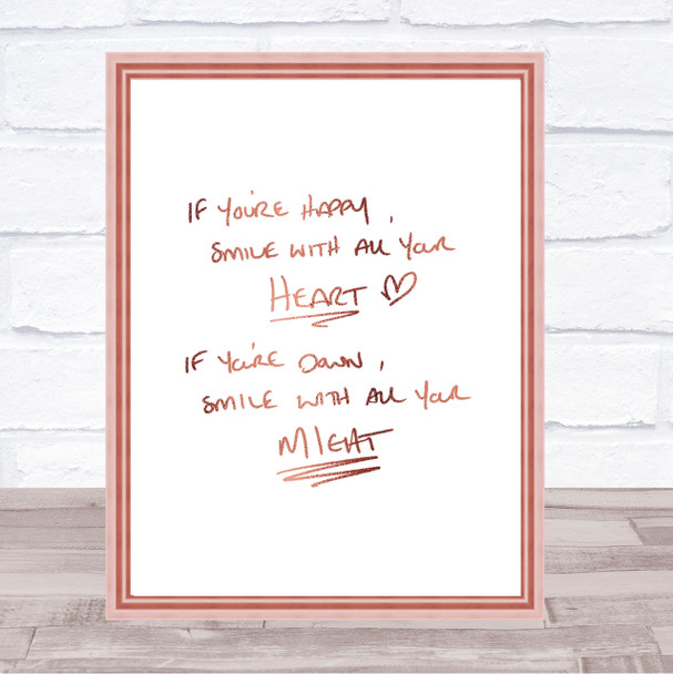 If Your Happy Heart Quote Print Poster Rose Gold Wall Art