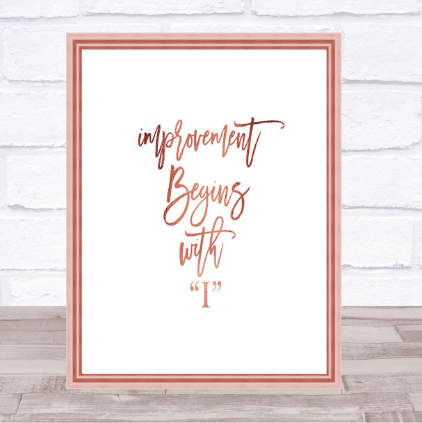 Improvement Begins Quote Print Poster Rose Gold Wall Art
