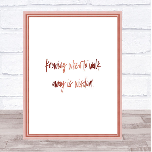 Knowing When Quote Print Poster Rose Gold Wall Art