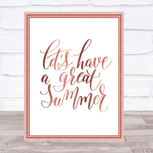 Lets Have A Great Summer Quote Print Poster Rose Gold Wall Art