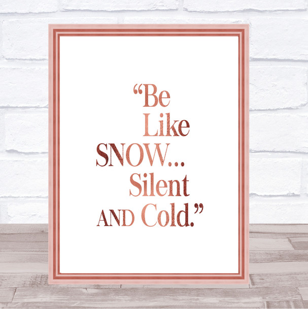 Like Snow Quote Print Poster Rose Gold Wall Art