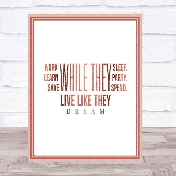 Live Like They Dream Quote Print Poster Rose Gold Wall Art