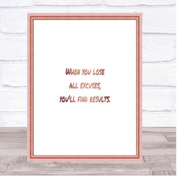 Lose All Excuses Quote Print Poster Rose Gold Wall Art