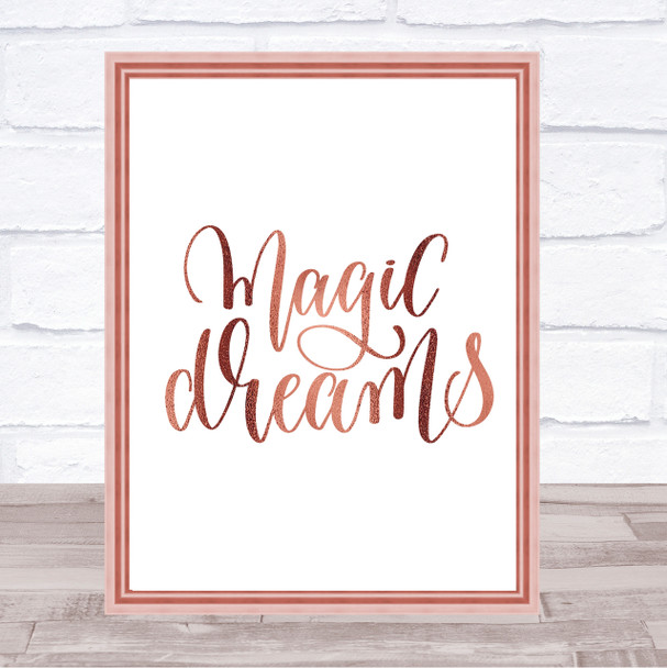 Magic Dreams Quote Print Poster Rose Gold Wall Art