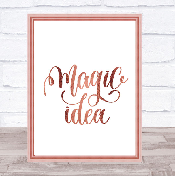 Magic Idea Quote Print Poster Rose Gold Wall Art