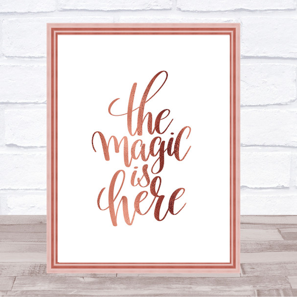 Magic Is Here Quote Print Poster Rose Gold Wall Art
