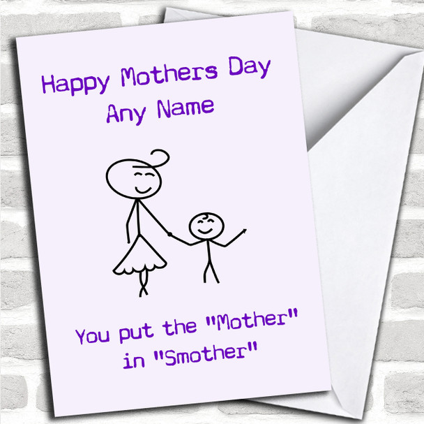 Funny Mother in Smother Personalized Mothers Day Card