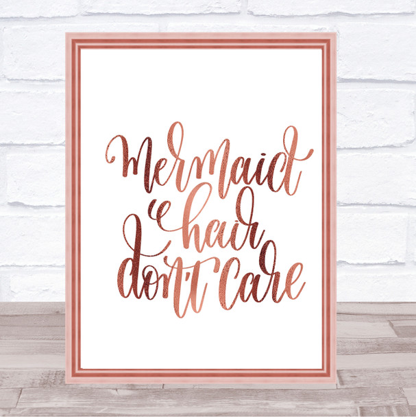 Mermaid Hair Don't Care Quote Print Poster Rose Gold Wall Art