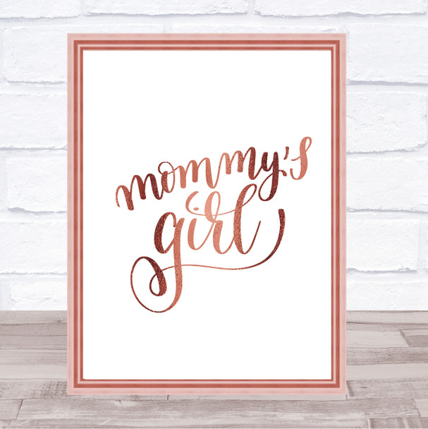 Mommy's Girl Quote Print Poster Rose Gold Wall Art