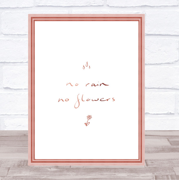 No Rain No Flowers Quote Print Poster Rose Gold Wall Art