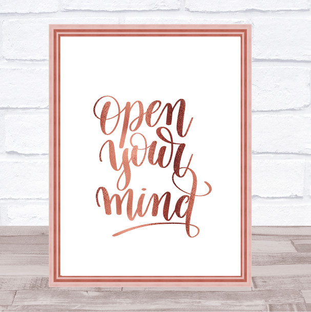 Open Your Mind Quote Print Poster Rose Gold Wall Art