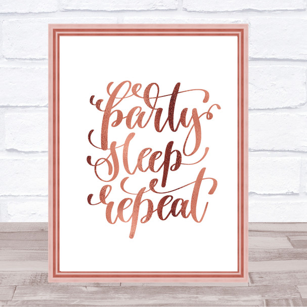 Party Sleep Repeat Quote Print Poster Rose Gold Wall Art