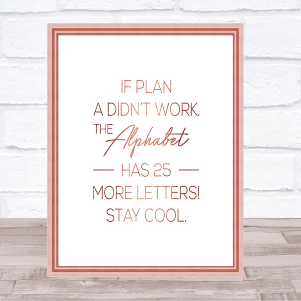 Plan A Quote Print Poster Rose Gold Wall Art