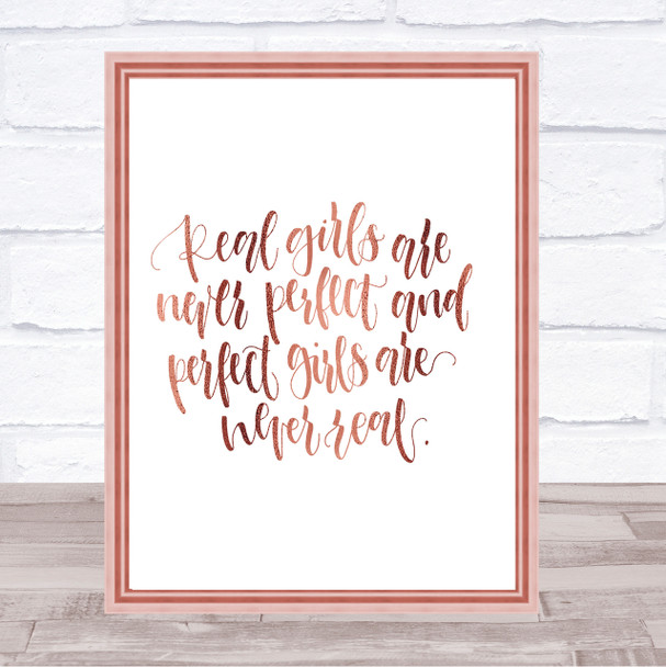 Real Girls Quote Print Poster Rose Gold Wall Art