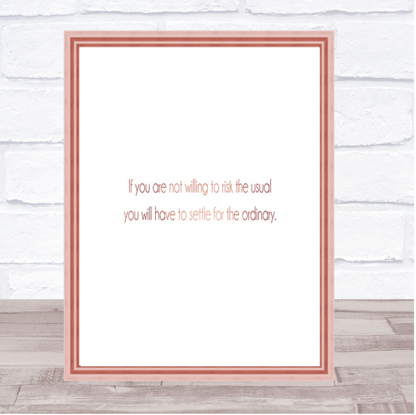 Risk The Usual Quote Print Poster Rose Gold Wall Art