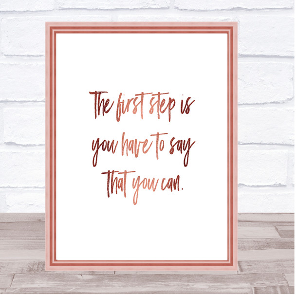 Say You Can Quote Print Poster Rose Gold Wall Art Say You Can Quote Print Poster Rose Gold Wall Art