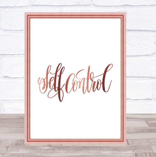 Self Control Quote Print Poster Rose Gold Wall Art