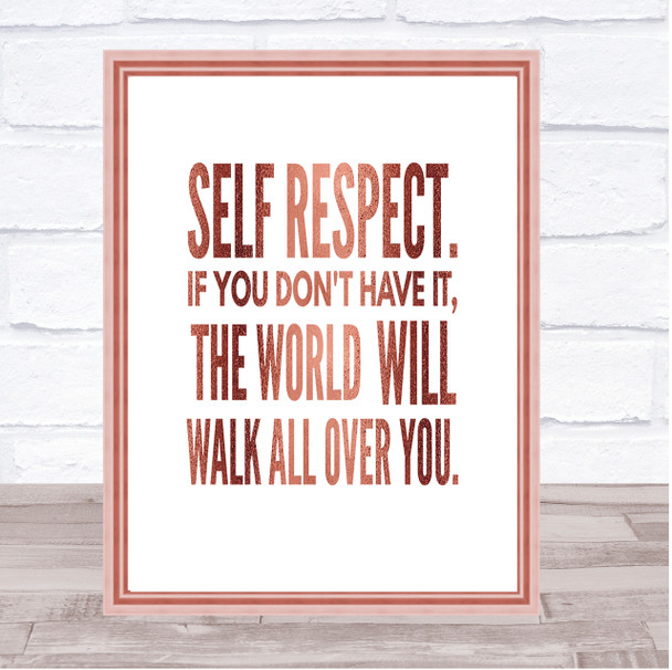 Self Respect Quote Print Poster Rose Gold Wall Art