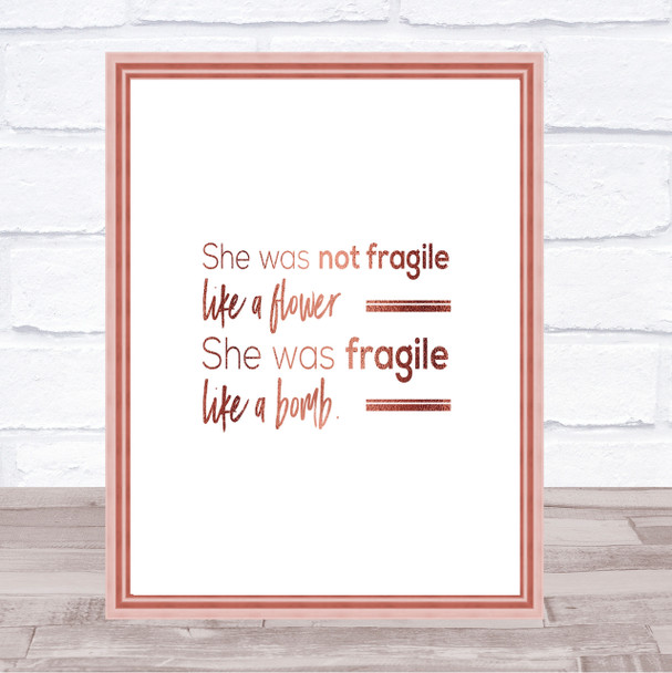 She Was Not Fragile Quote Print Poster Rose Gold Wall Art