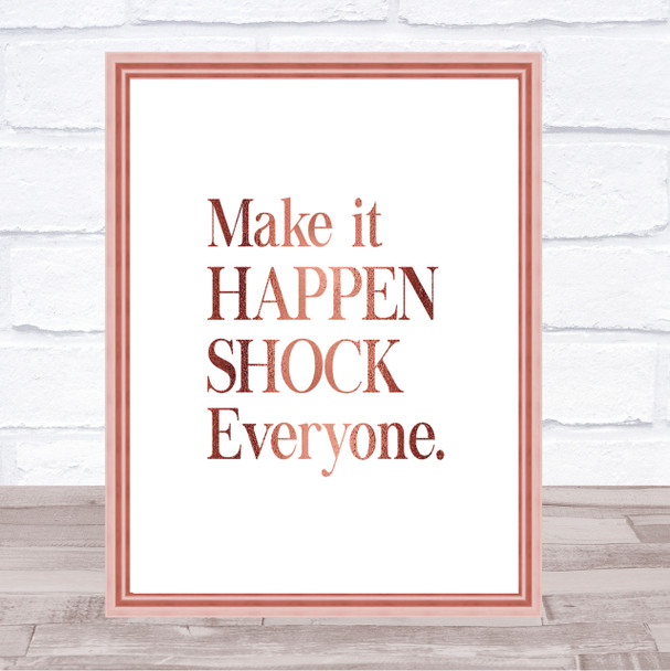 Shock Everyone Quote Print Poster Rose Gold Wall Art