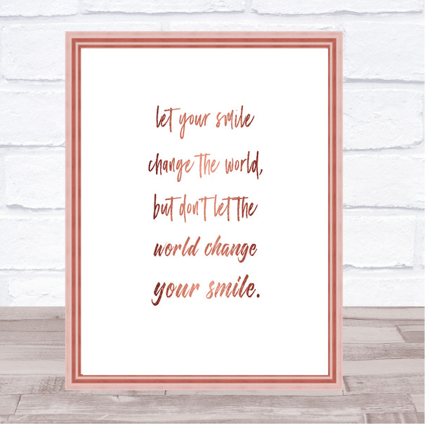 Smile Change The World Quote Print Poster Rose Gold Wall Art