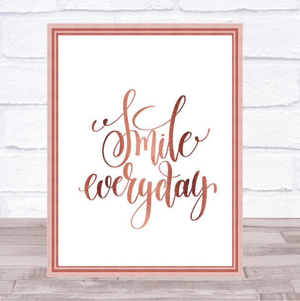 Smile Everyday Quote Print Poster Rose Gold Wall Art
