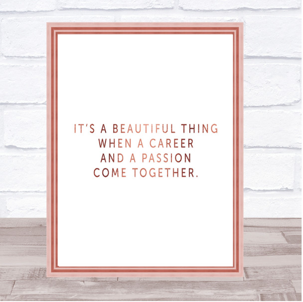 Beautiful Thing Quote Print Poster Rose Gold Wall Art