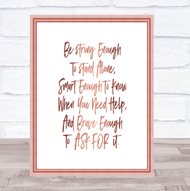 Strong Enough To Stand Alone Quote Print Poster Rose Gold Wall Art
