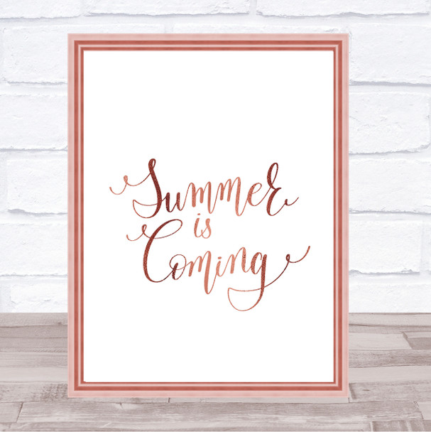 Summers Coming Quote Print Poster Rose Gold Wall Art