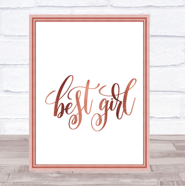 Best Girl Quote Print Poster Rose Gold Wall Art