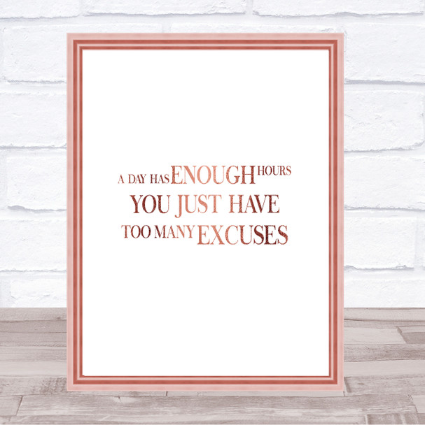 Too Many Excuses Quote Print Poster Rose Gold Wall Art