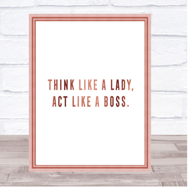 Act Like A Boss Quote Print Poster Rose Gold Wall Art