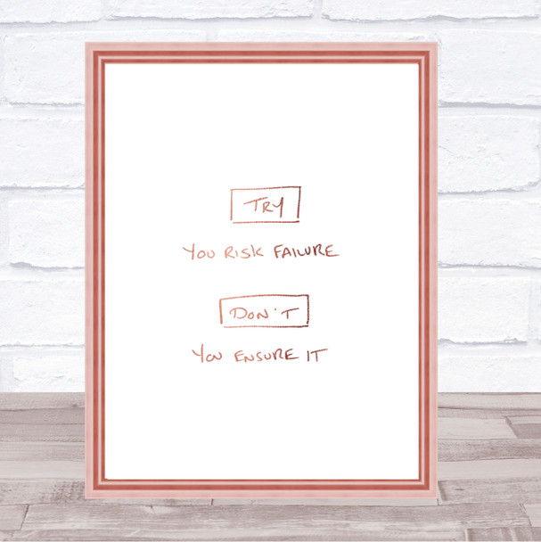 Try Risk Failure Quote Print Poster Rose Gold Wall Art