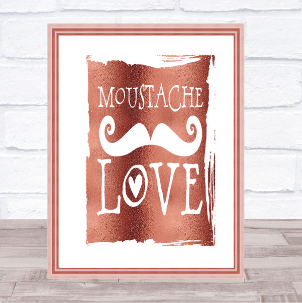 Word Art Mustache Quote Print Poster Rose Gold Wall Art