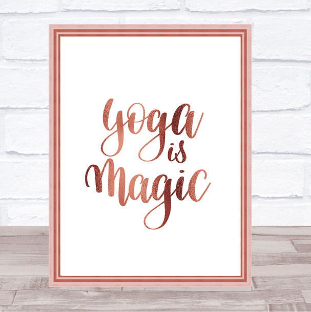Yoga Is Magic Quote Print Poster Rose Gold Wall Art