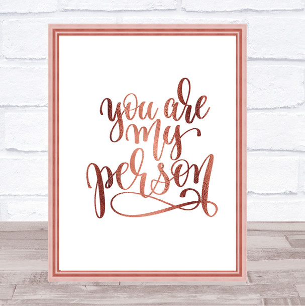 You Are My Person Quote Print Poster Rose Gold Wall Art