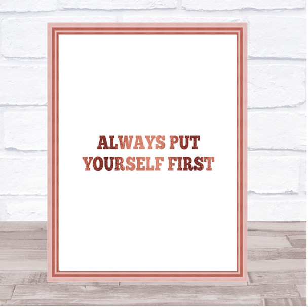 Yourself First Quote Print Poster Rose Gold Wall Art