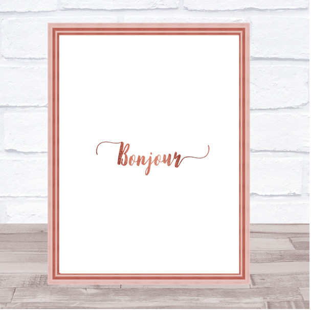 Bonjour Quote Print Poster Rose Gold Wall Art
