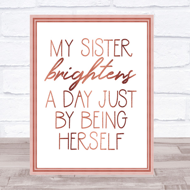 Brightens A Day Quote Print Poster Rose Gold Wall Art